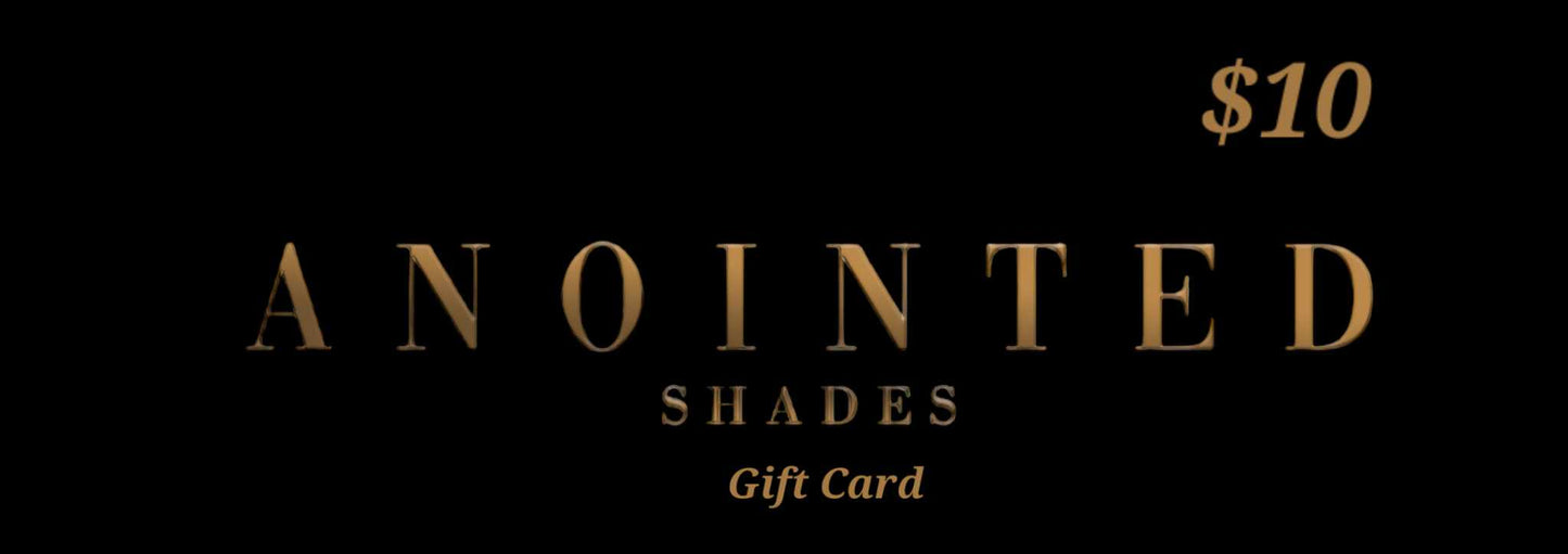 Anointed Shades Gift Card